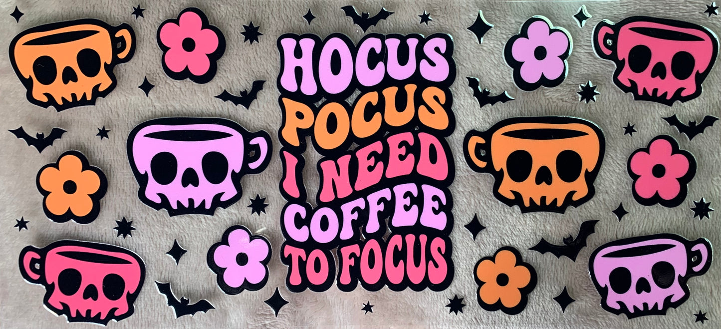 Hocus Pocus I Need Coffee To Focus