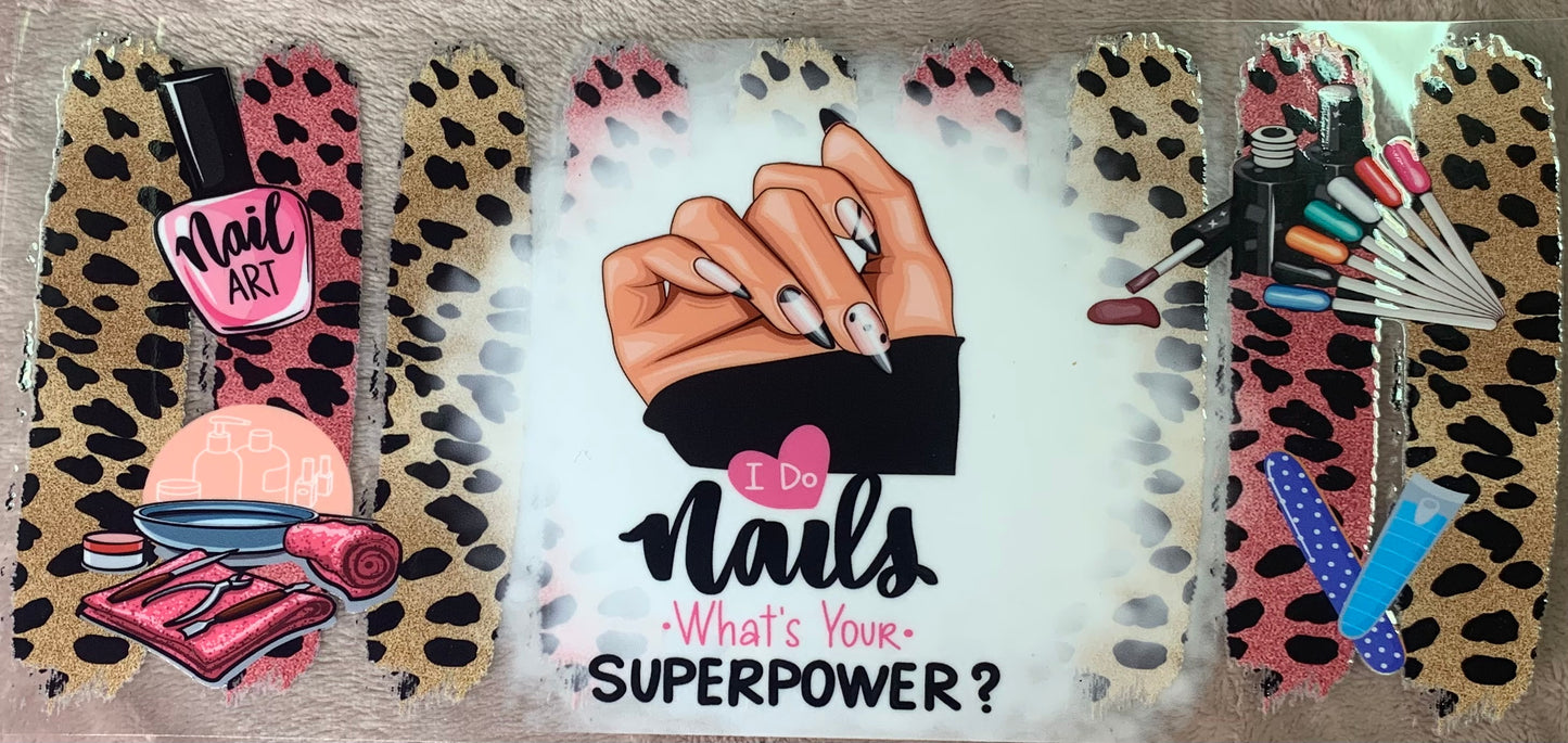 I Do Nails! What’s Your Superpower?