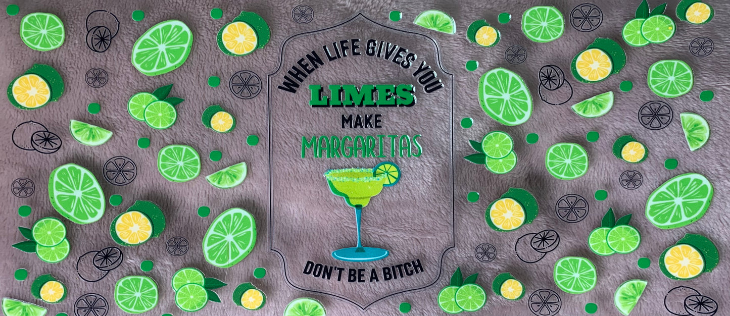 When Life Gives you Limes Make Margaritas